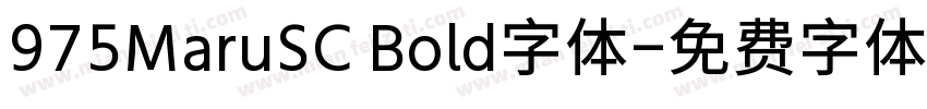 975MaruSC Bold字体字体转换